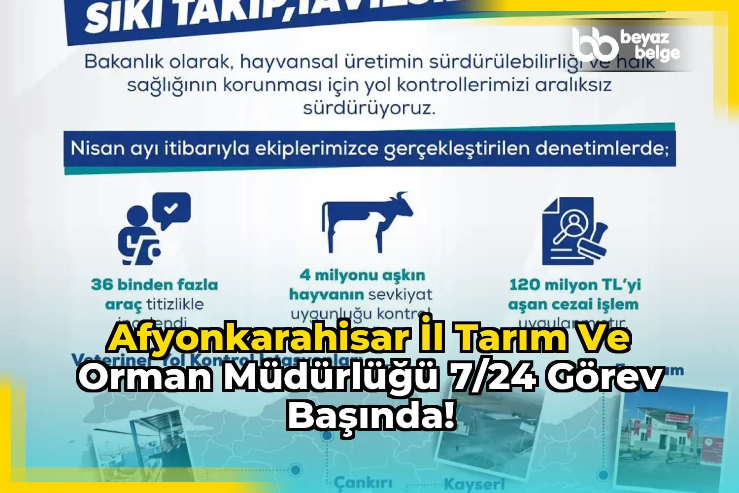 Afyonkarahisar İl Tarım ve Orman Müdürlüğü 7/24 Görev Başında!
