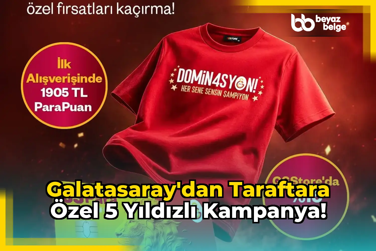 Galatasaray'dan Taraftara Özel 5 Yıldızlı Kampanya!