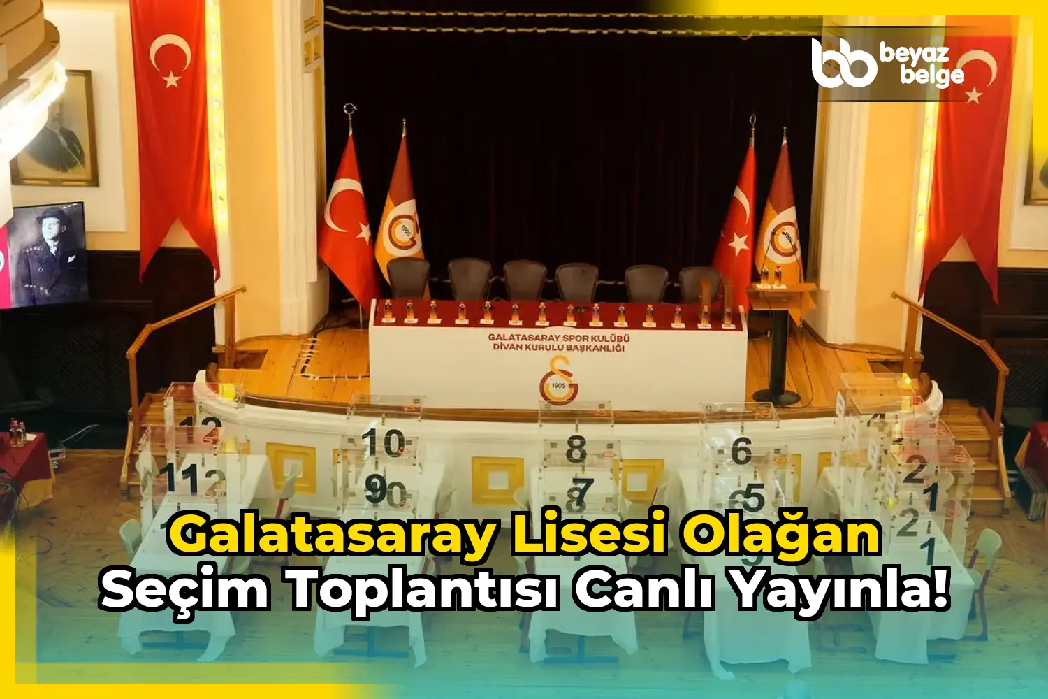 Galatasaray Lisesi Olağan Seçim Toplantısı Canlı Yayınla!