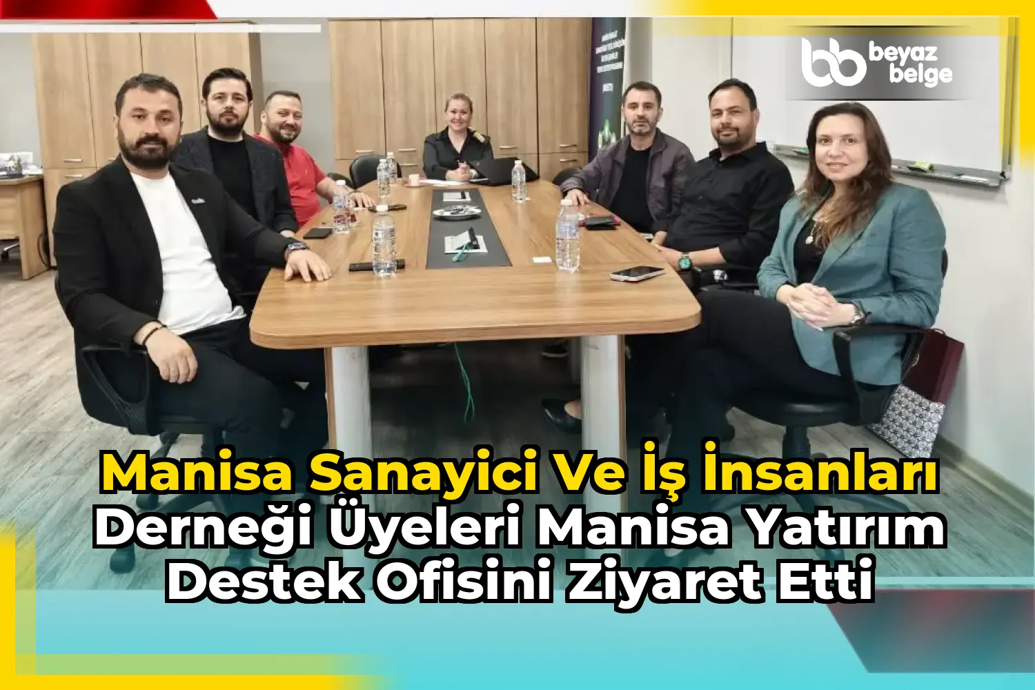 Manisa Sanayici ve İş İnsanları Derneği Üyeleri Manisa Yatırım Destek Ofisini Ziyaret Etti