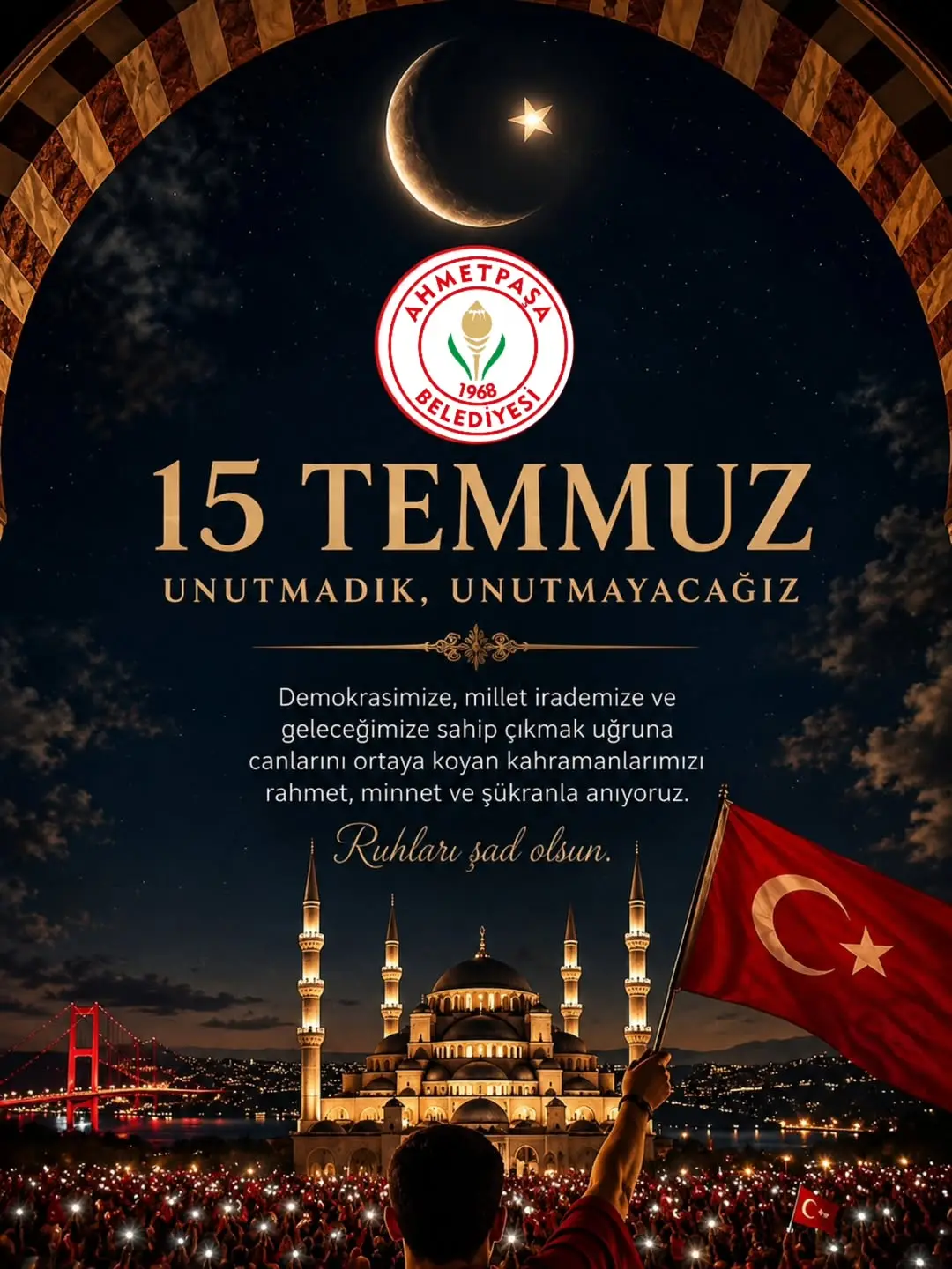 15 Temmuz Demokrasi ve Millî Birlik Günü Kutlu Olsun