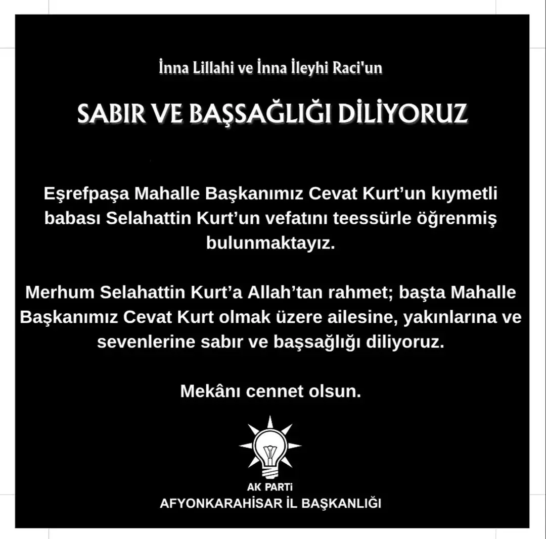 AK Parti Afyonkarahisar İl Başkanlığı'ndan Başsağlığı Mesajı