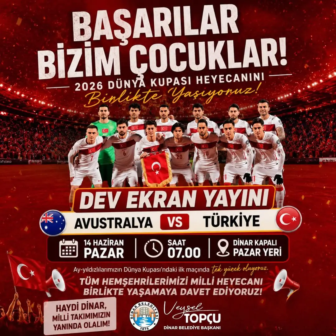 Dinar Belediye Başkanı Veysel Topcu'nun Ay-Yıldızlılar İçin Düzenlediği Dünya Kupası Etkinliği