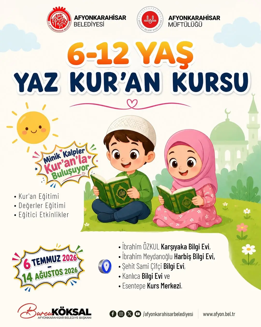 T.C. Afyonkarahisar Belediyesi Yaz Kur’an Kursumuzu Başlatıyor