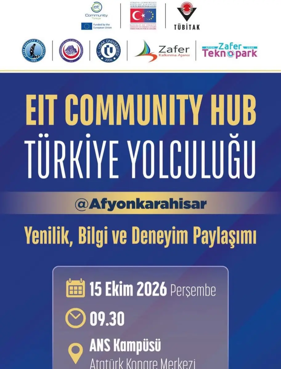 Afyon Kocatepe Üniversitesi'nde Bugün EIT Community Hub Türkiye Yolculuğu Etkinliği
