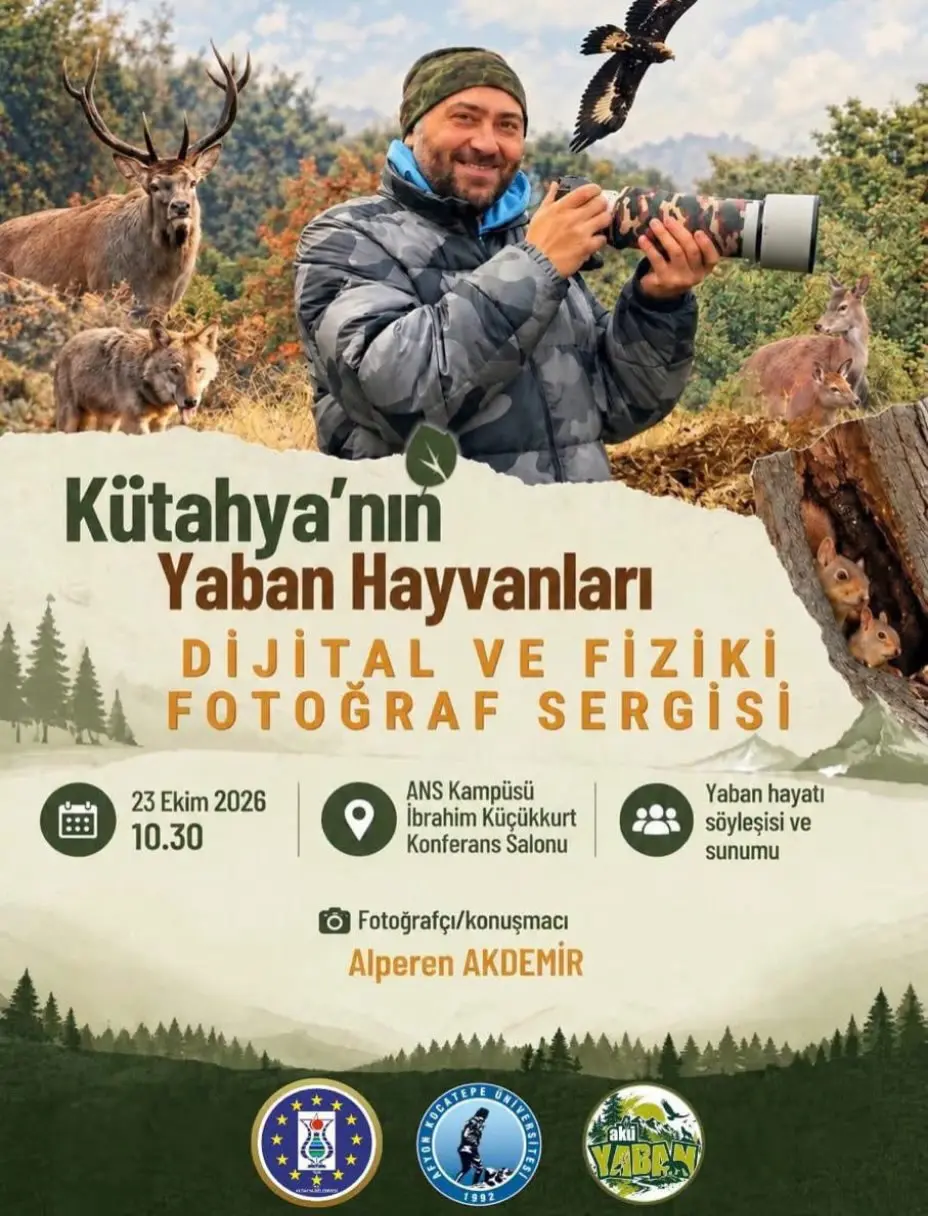Afyon Kocatepe Üniversitesi'nde Bugün: Yaban Hayvanları Dijital ve Fiziki Fotoğraf Sergisi