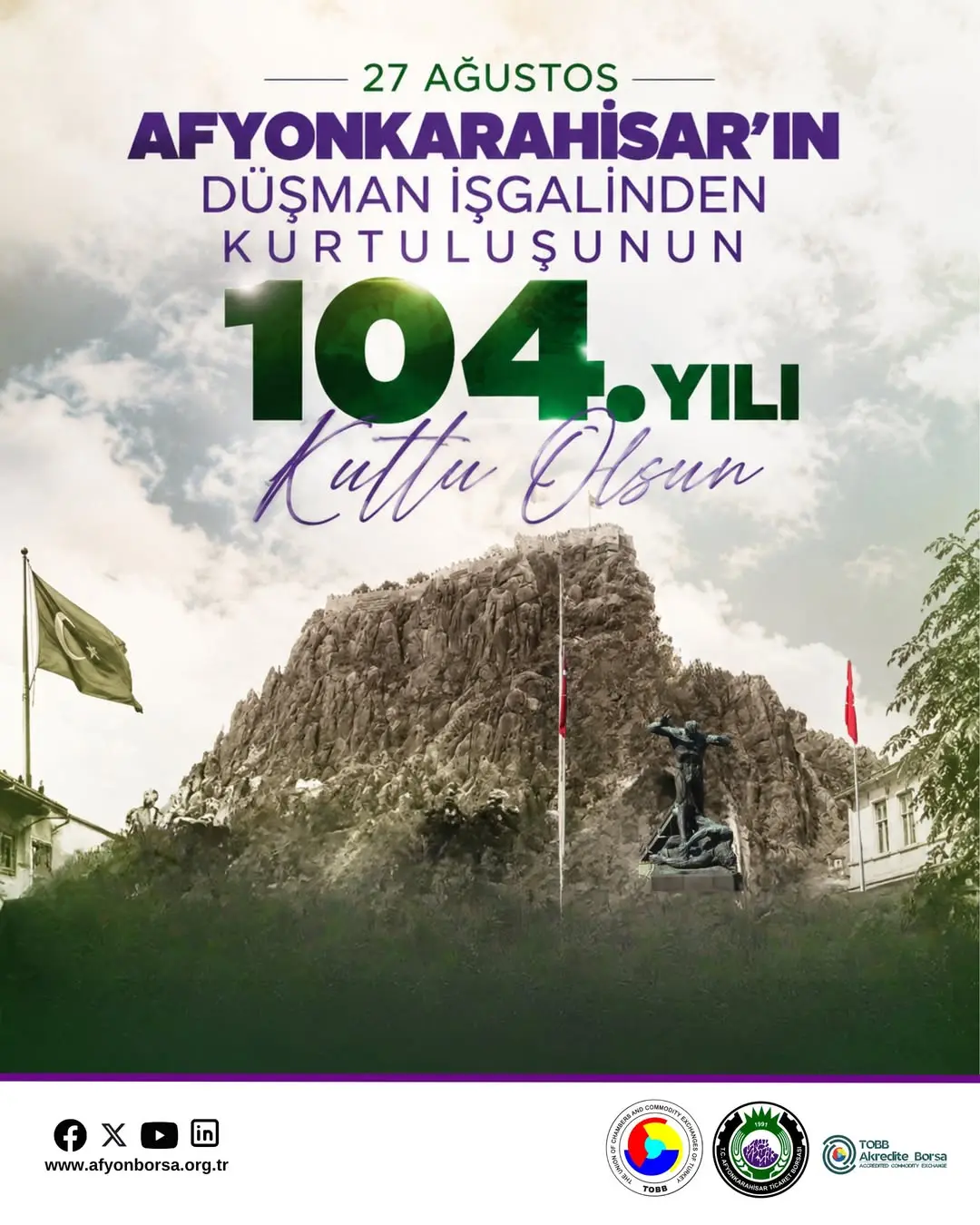 Afyonkarahisar'ın Düşman İşgalinden Kurtuluşunun 104. Yıl Dönümü Kutlandı