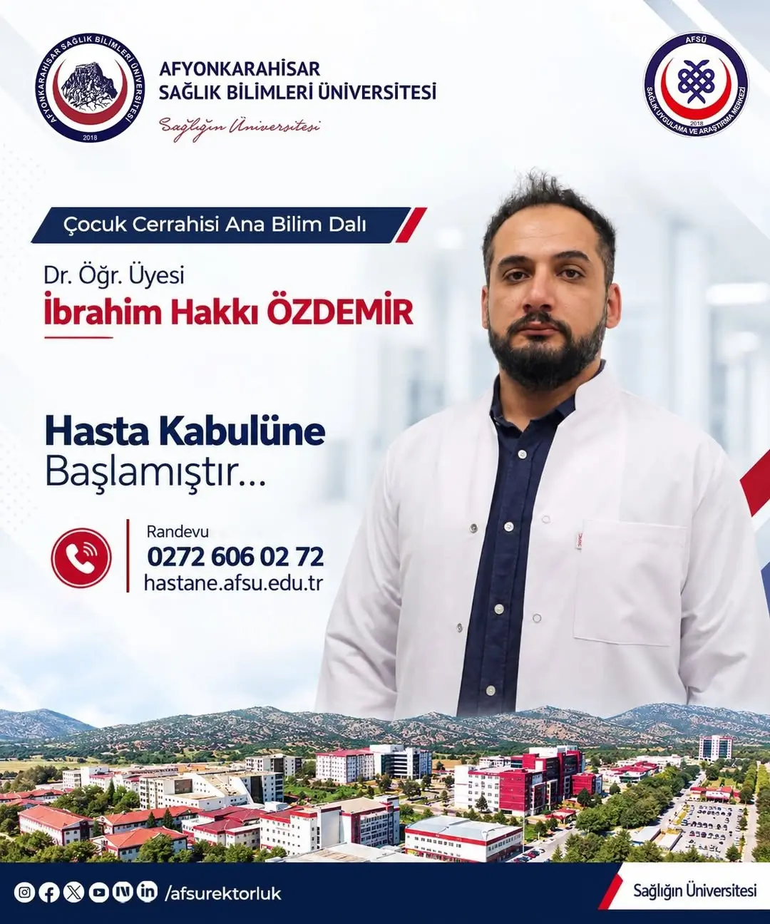 Afyonkarahisar Sağlık Bilimleri Üniversitesi AFSÜ Çocuk Cerrahisi Ana Bilim Dalı'nda Hasta Kabulü Başladı