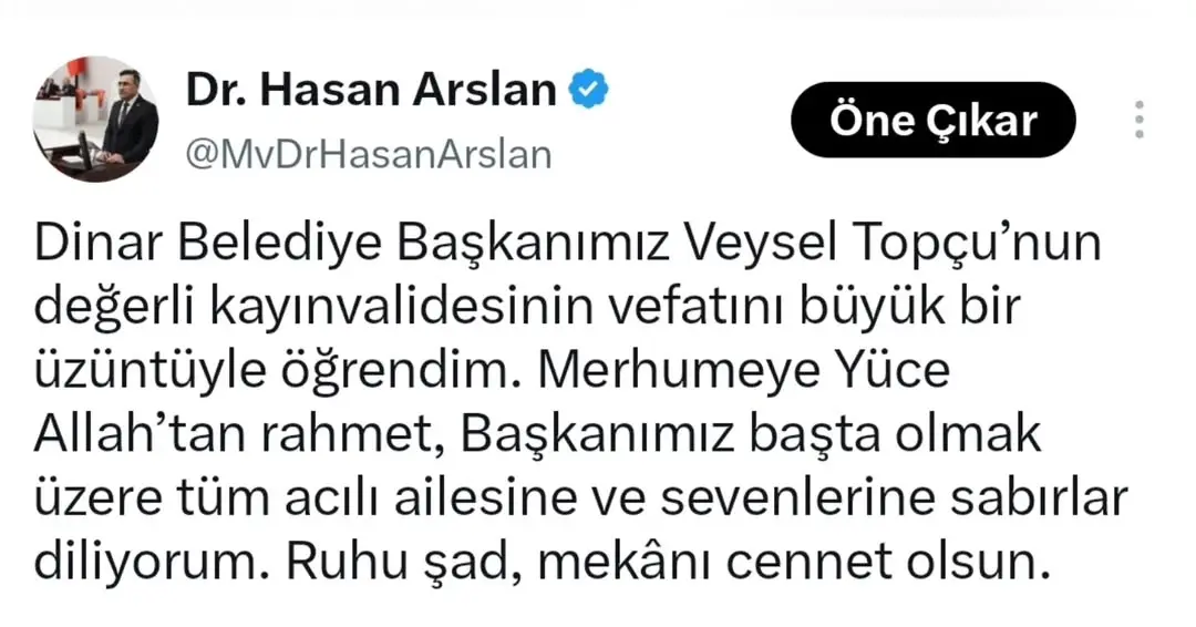 Dinar Belediye Başkanı Veysel Topçu'nun Değerli Kayınvalidesinin Vefatı