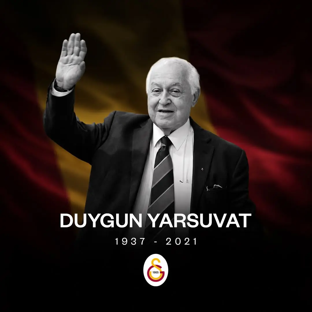 Galatasaray Spor Kulübü'nün 35. Başkanı Duygun Yarsuvat'ı Anma Mesajı