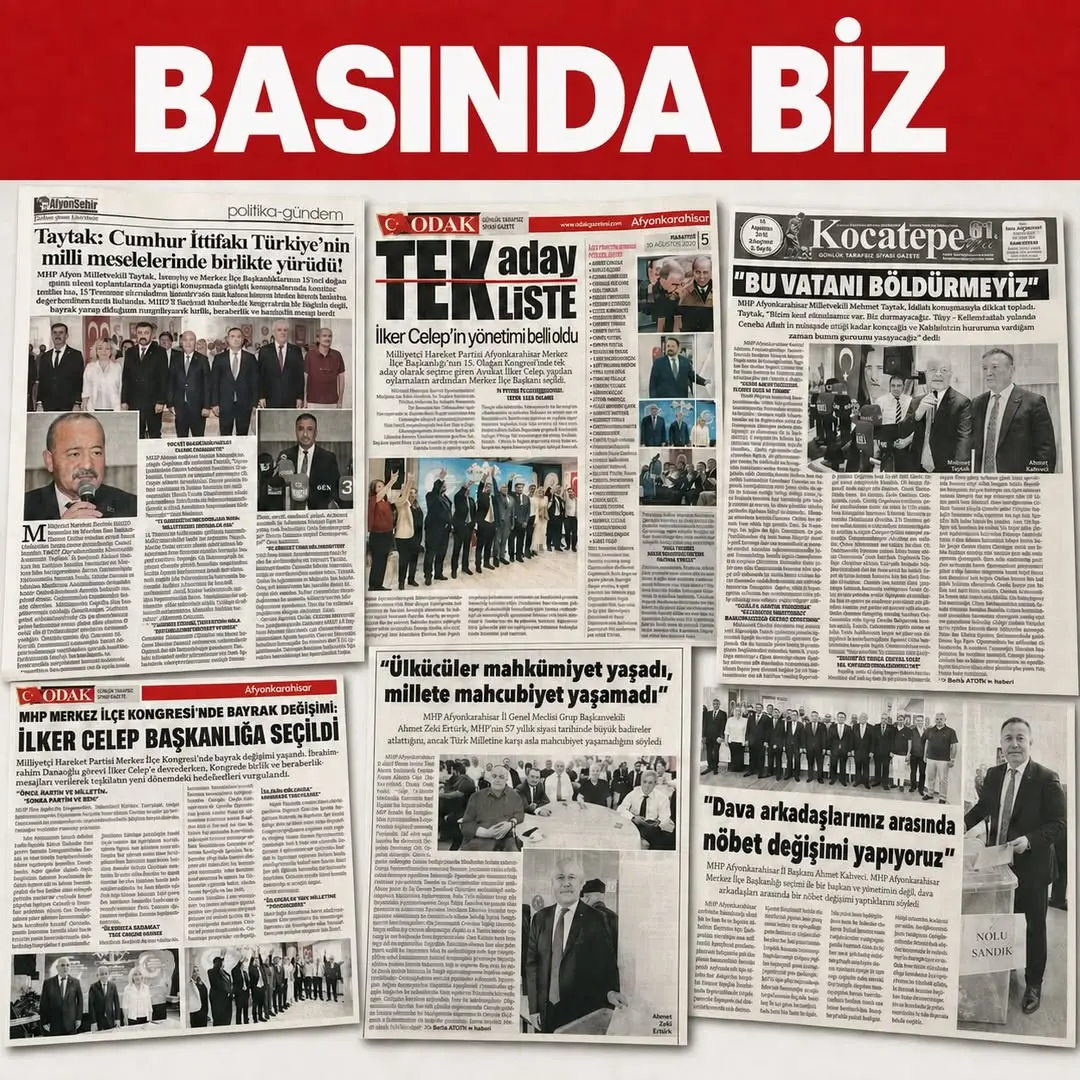 MHP Afyonkarahisar İl Başkanlığı'nın İlçe Kongreleri Basında