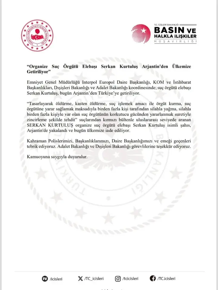 Organize Suç Örgütü Elebaşı Serkan Kurtuluş Arjantin'den Türkiye'ye Getiriliyor