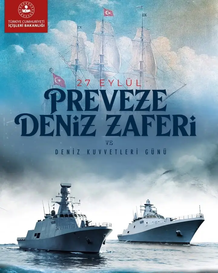 Türk Denizciliğinin Gücünü Akdeniz'de İlan Eden Preveze Deniz Zaferi'nin 488. Yıl Dönümü ve Deniz Kuvvetleri Günü Kutlamaları