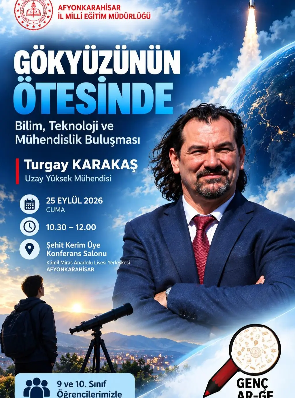 Uzay Yüksek Mühendisi Turgay Karakaş ile Gökyüzünün Ötesinde Bilim, Teknoloji ve Mühendislik Buluşması