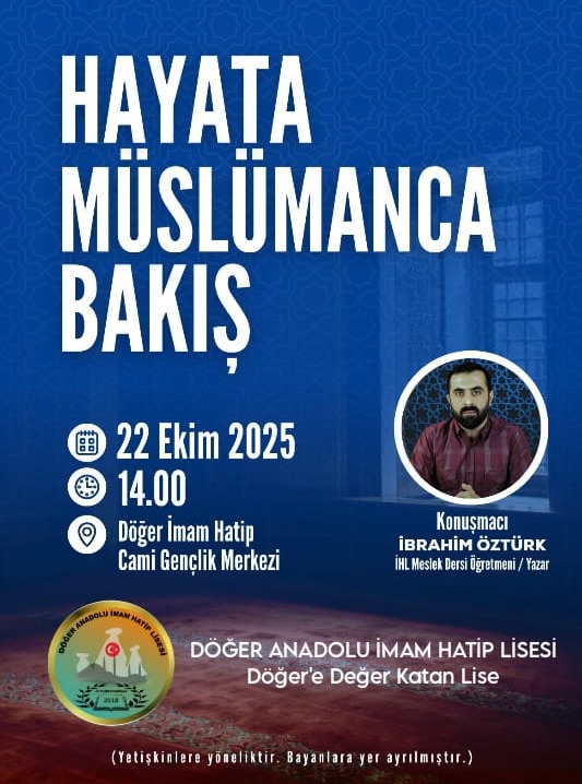 DÖĞER ANADOLU İMAM HATİP LİSESİ’nden Konferans Duyurusu