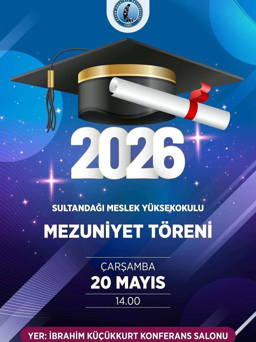 Afyon Kocatepe Üniversitesi Sultandağı Meslek Yüksekokulu Mezuniyet Töreni