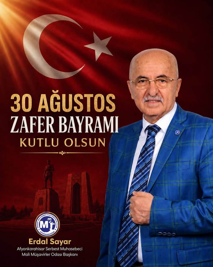 Afyonkarahisar Mali Müşavirler Odası'ndan Zafer Bayramı mesajı