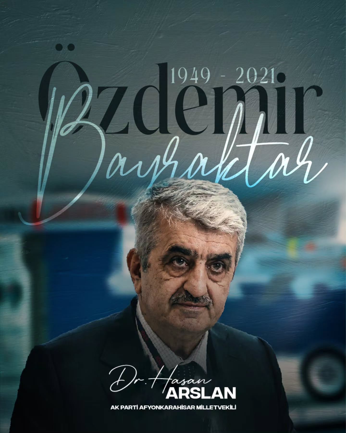 Özdemir Bayraktar anıldı