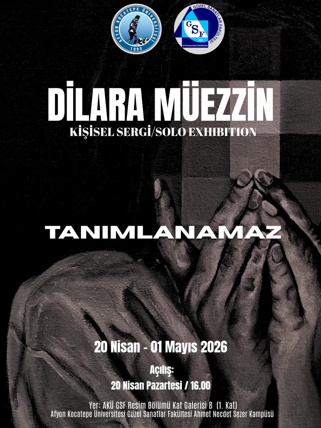 Afyon Kocatepe Üniversitesi'nde Bugün: Dilara Müezzinin 'Tanımlanamaz' Adlı Kişisel Sergisi
