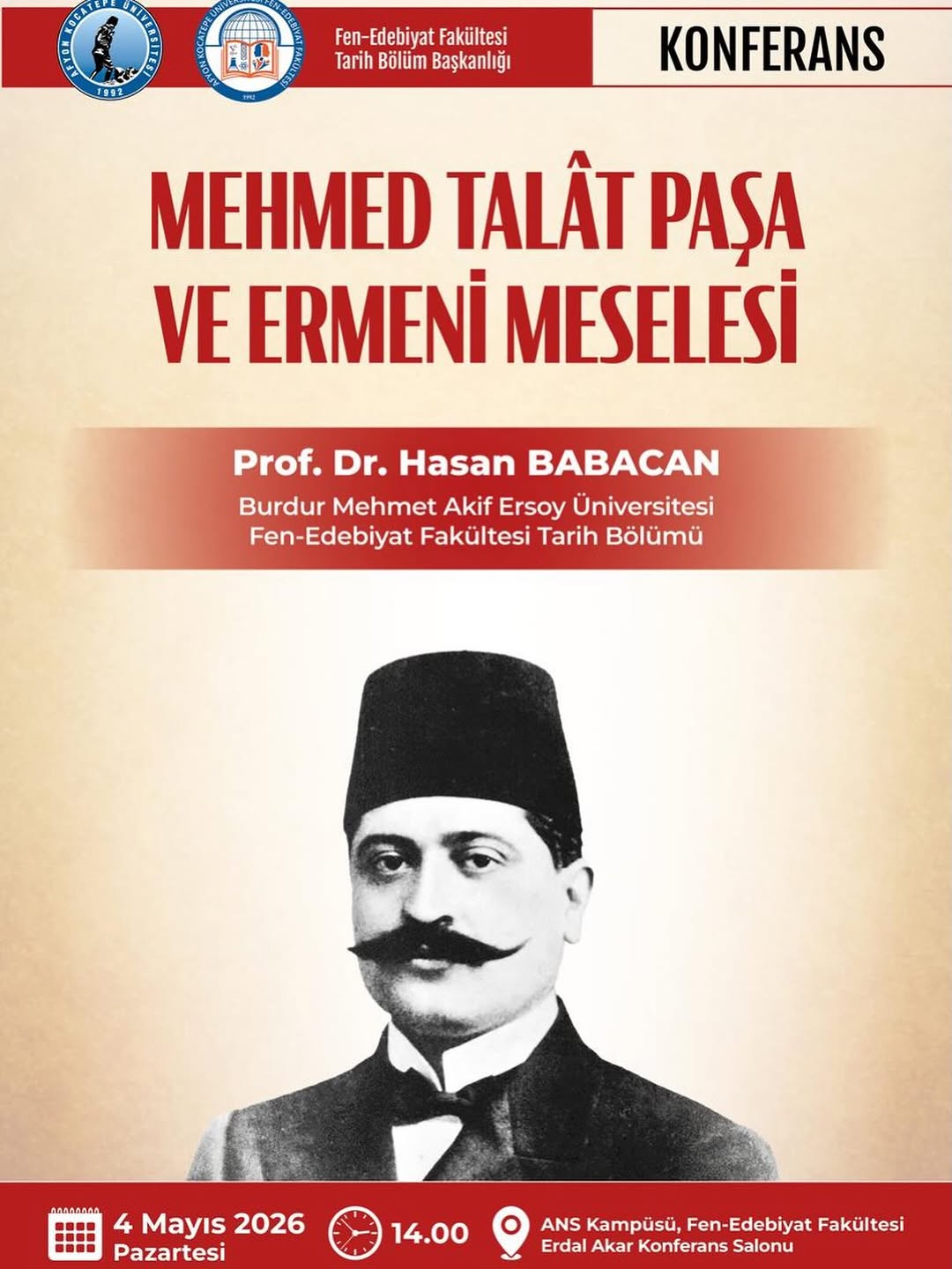 Afyon Kocatepe Üniversitesi'nden Tarihi Konferans: Mehmed Talât Paşa ve Ermeni Meselesi