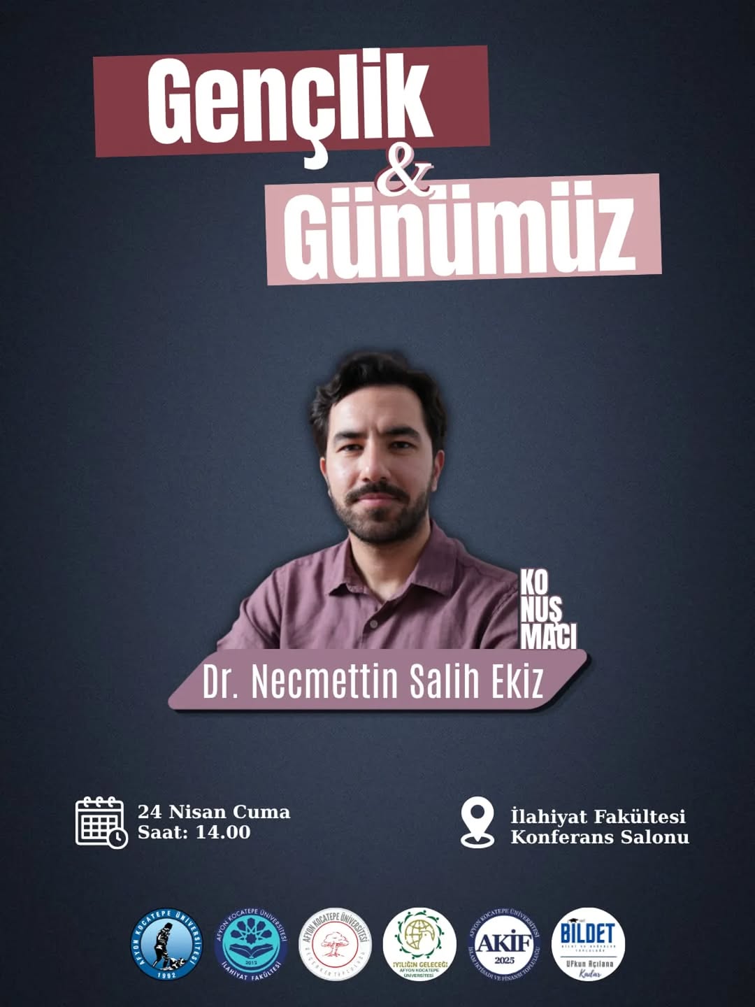 Afyon Kocatepe Üniversitesi'nin Düzenlediği 'Gençlik ve Günümüz' Söyleşisi