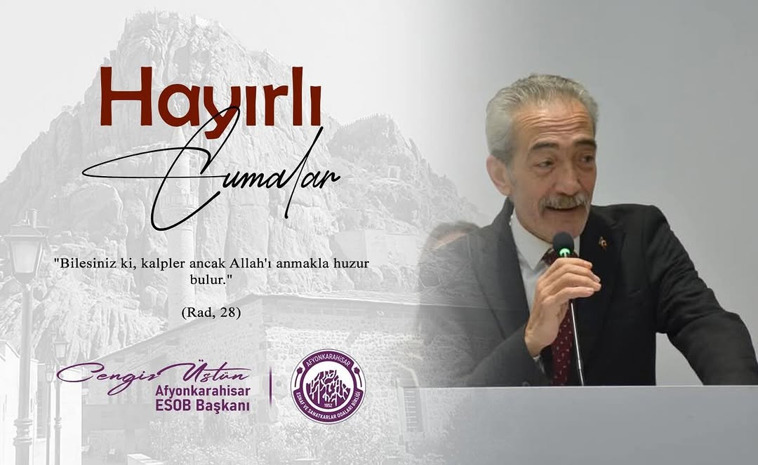 Afyonkarahisar Esnaf ve Sanatkarlar Odaları Birliği'nden Cuma Günü Mesajı