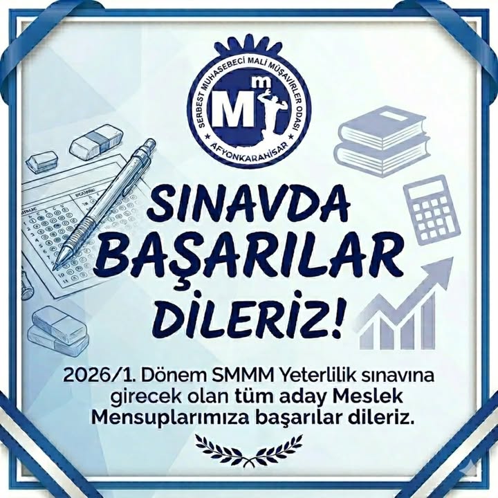 Afyonkarahisar Mali Müşavirler Odası'ndan Bir Paylaşım