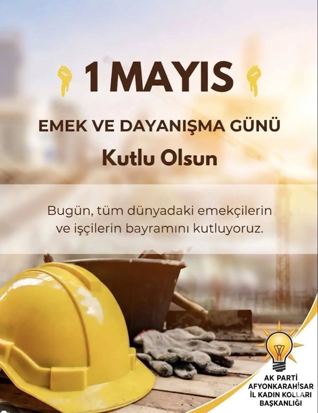 AK Parti Afyonkarahisar İl Kadın Kolları'ndan 1 Mayıs Mesajı