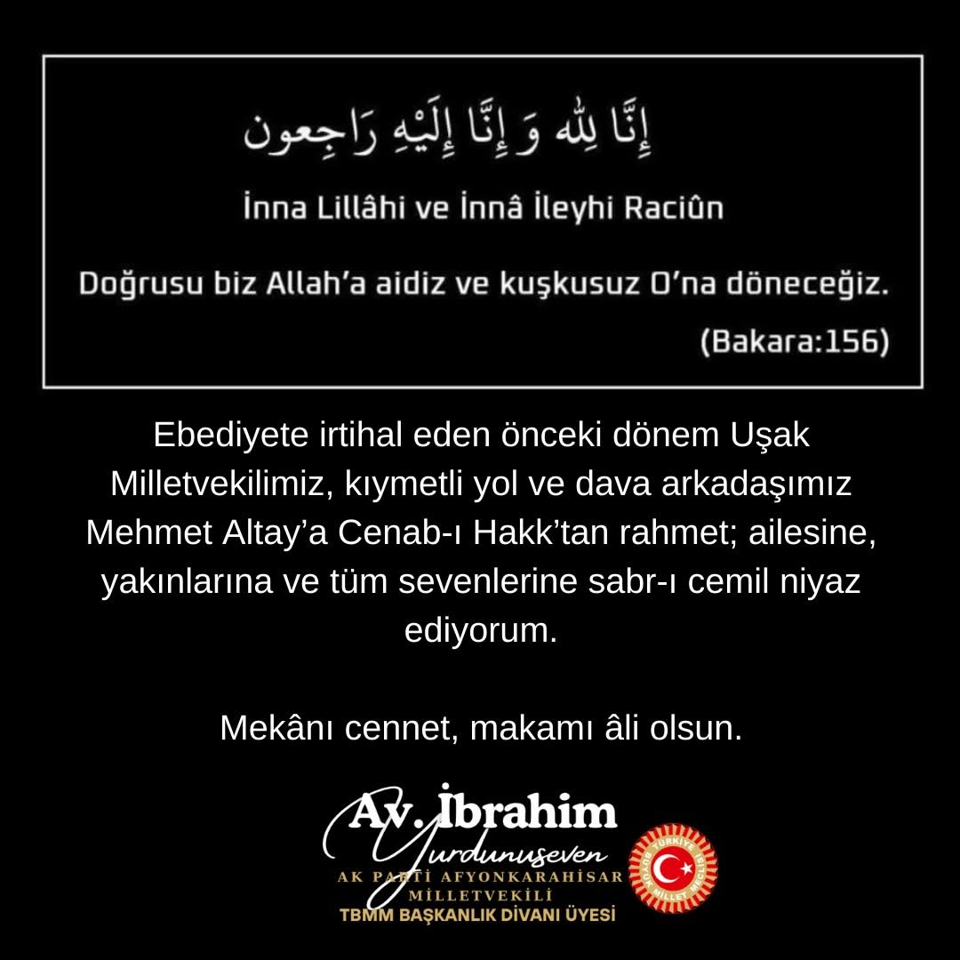 Ak Parti Afyonkarahisar Milletvekili İbrahim Yurdunuseven'den Başsağlığı Mesajı