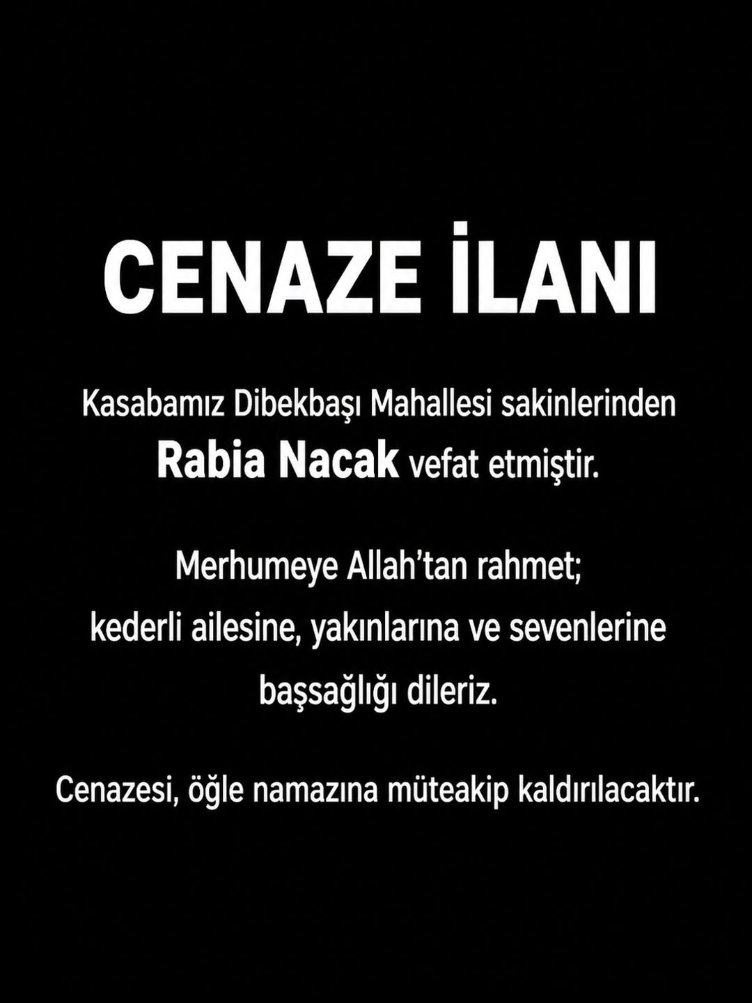 Dibekbaşı Mahallesi'nden Rabia Nacak'ın Vefatı