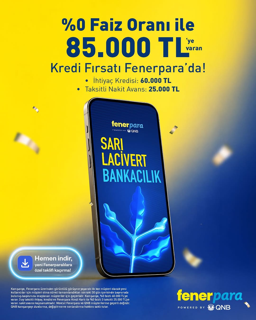 Fenerbahçe'den Sarı Lacivert Bankacılıkta %0 Faizli 85.000 TL Fenerpara Kampanyası!