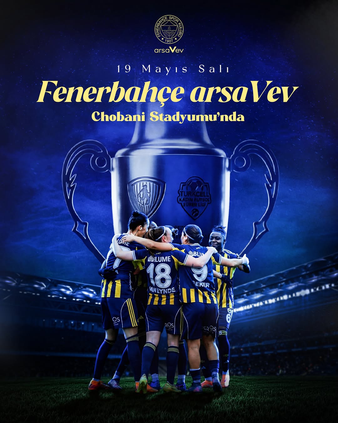 Fenerbahçe Kadın Futbol Takımı Şampiyonluk Kupasını Chobani Stadyumu'nda Kaldıracak