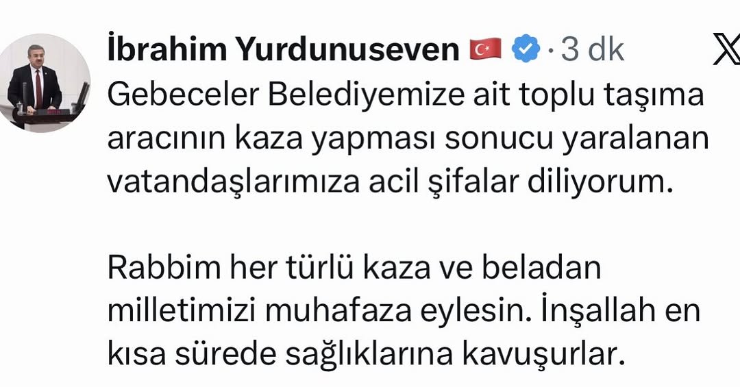 Gebeceler Belediyesi Toplu Taşıma Aracının Kaza Yapması Sonucu Yaralanan Vatandaşlarımıza Geçmiş Olsun Dilekleri
