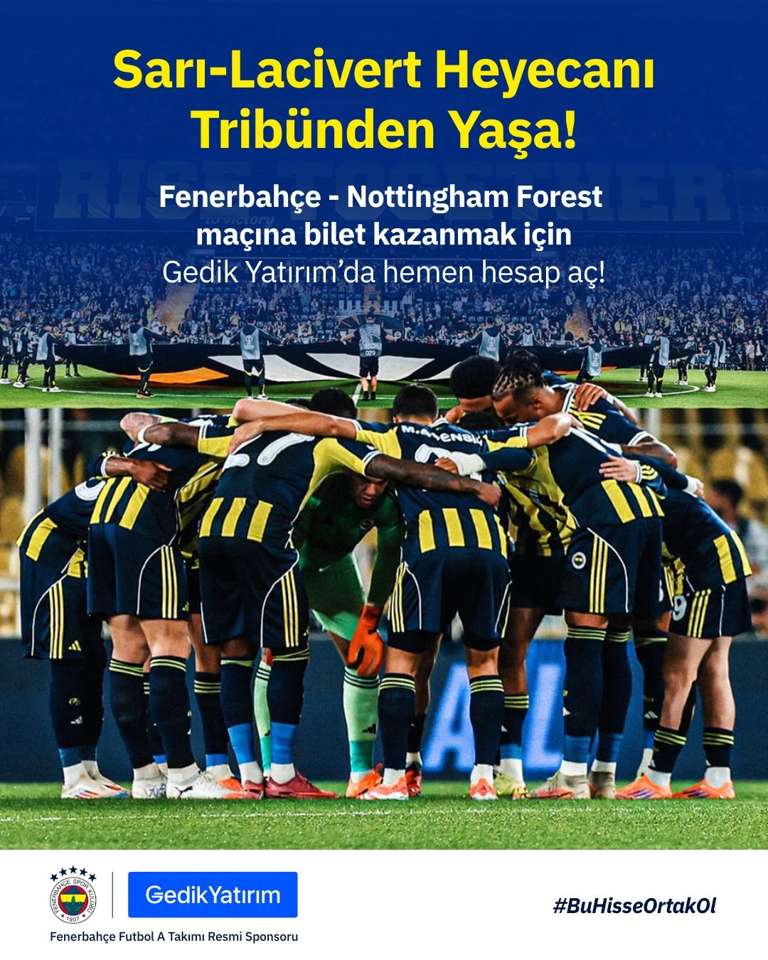 Gedik Yatırım'dan Nottingham Forest ve Kasımpaşa Maçı Tribün Fırsatı!