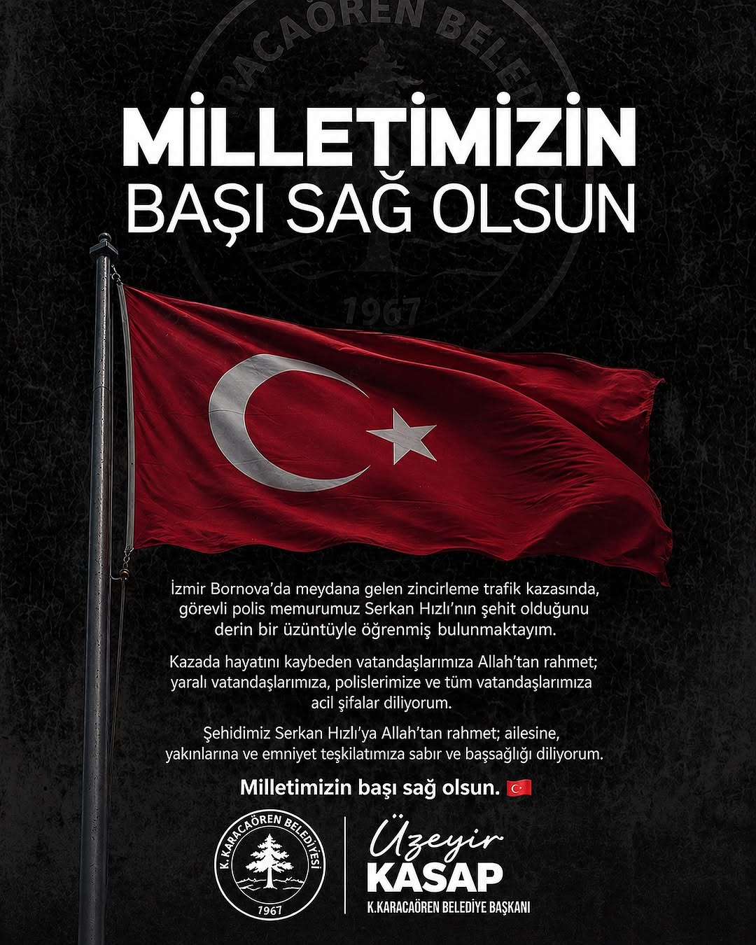 İzmir Bornova’da Trafik Kazasında Şehit Düşen Polis Memuru Serkan Hızlı için Başsağlığı Mesajı