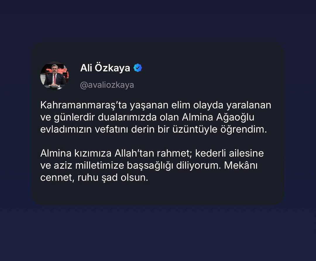 Kahramanmaraş'ta Yaralanan Almina Ağaoğlu'nun Vefatı Üzüntü Yarattı