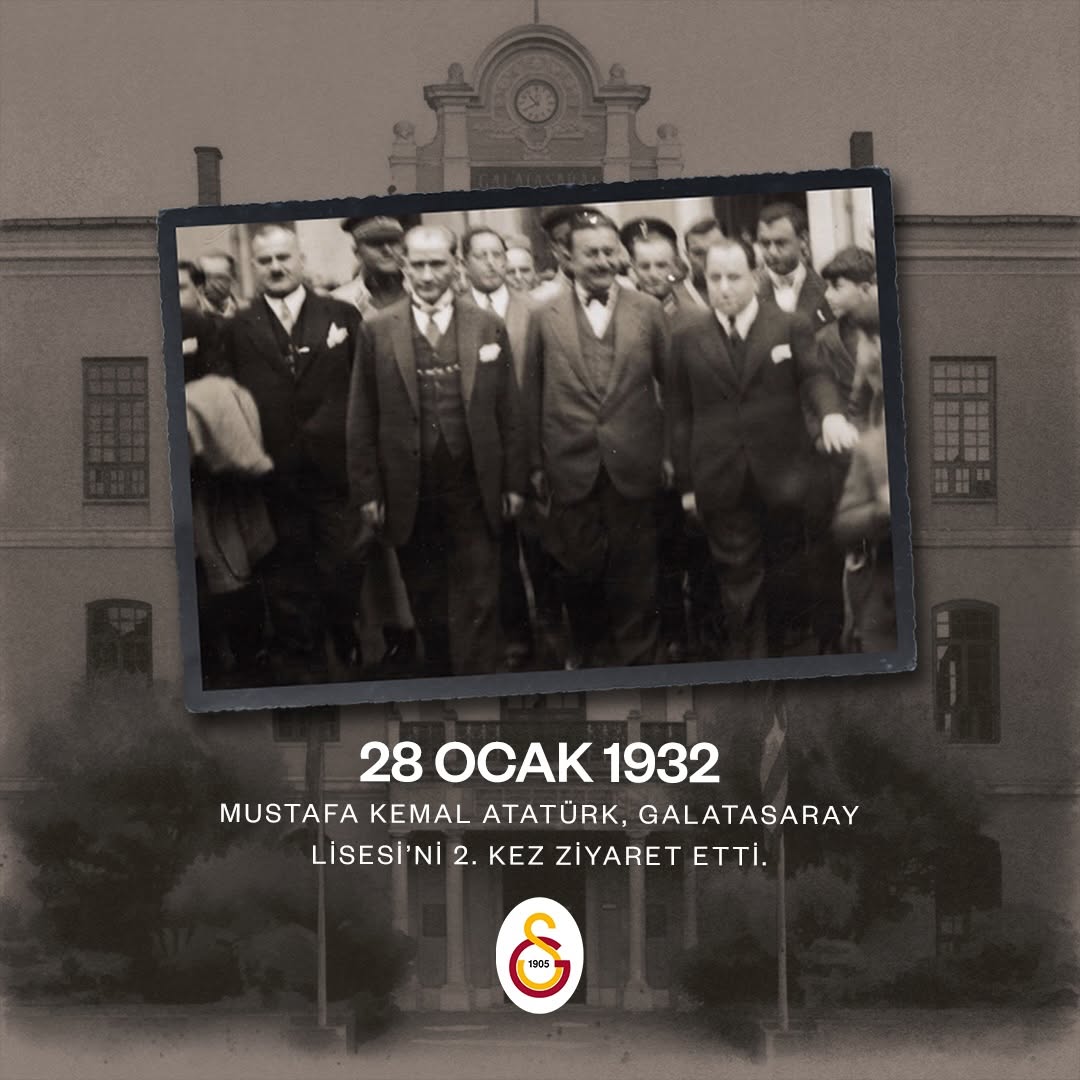Mustafa Kemal Atatürk, Galatasaray Lisesi'ni İkinci Kez Ziyaret Etti