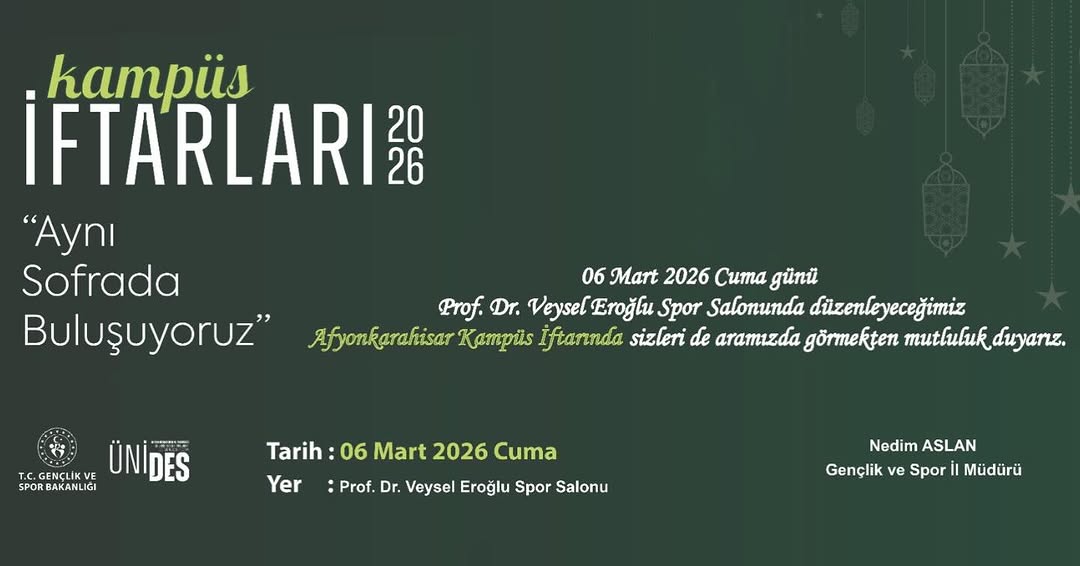 T.C. Gençlik ve Spor Bakanlığı ÜNİDES Programı Kapsamında Düzenlenen Kampüs İftarları