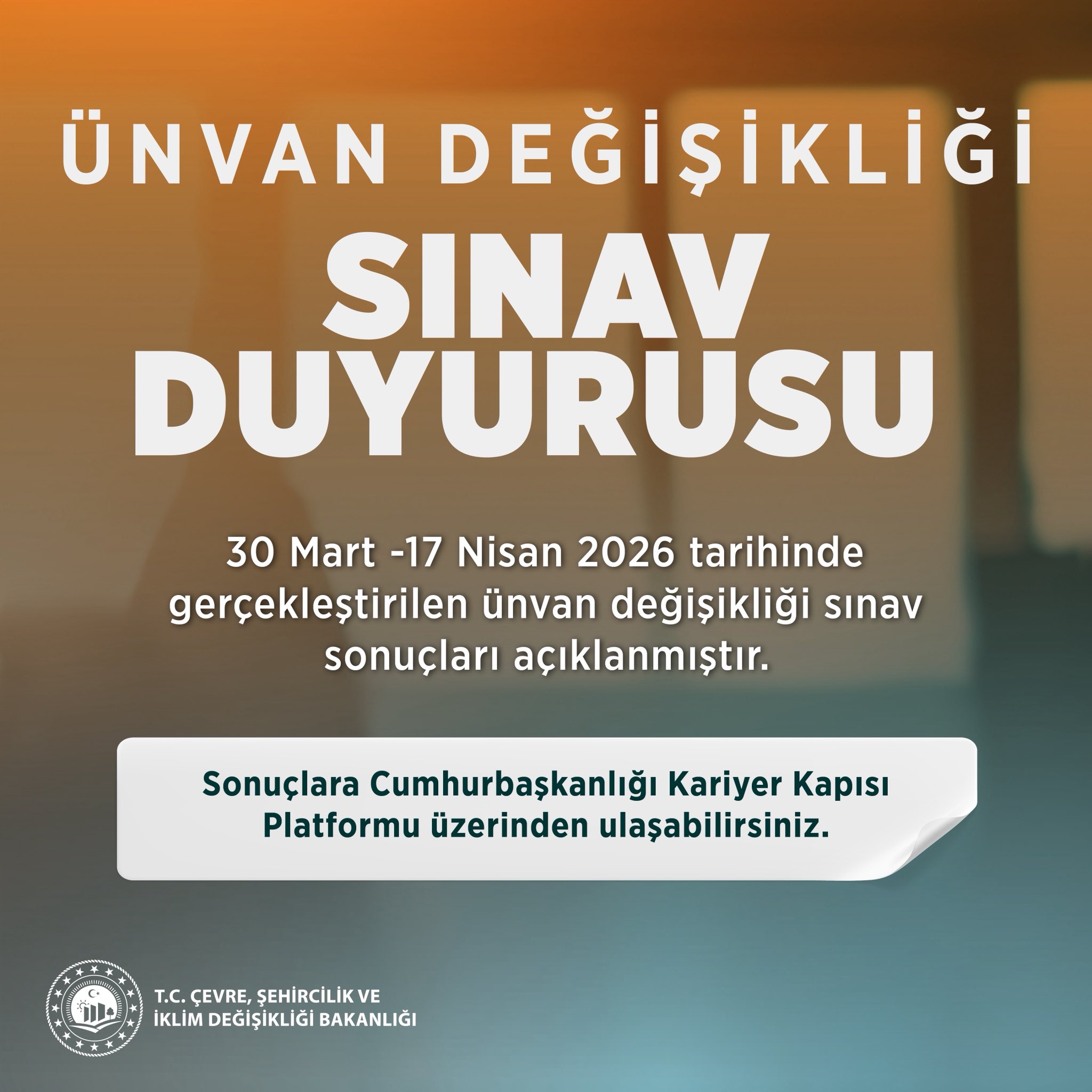 Ünvan Değişikliği Sınav Sonuçları Açıklandı