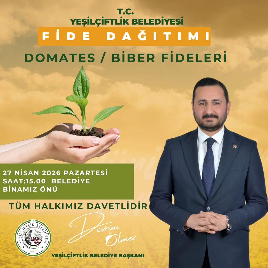 YeşilÇiftlik Belediyesi Tarafından Yapılan Fide Dağıtımı Duyurusu