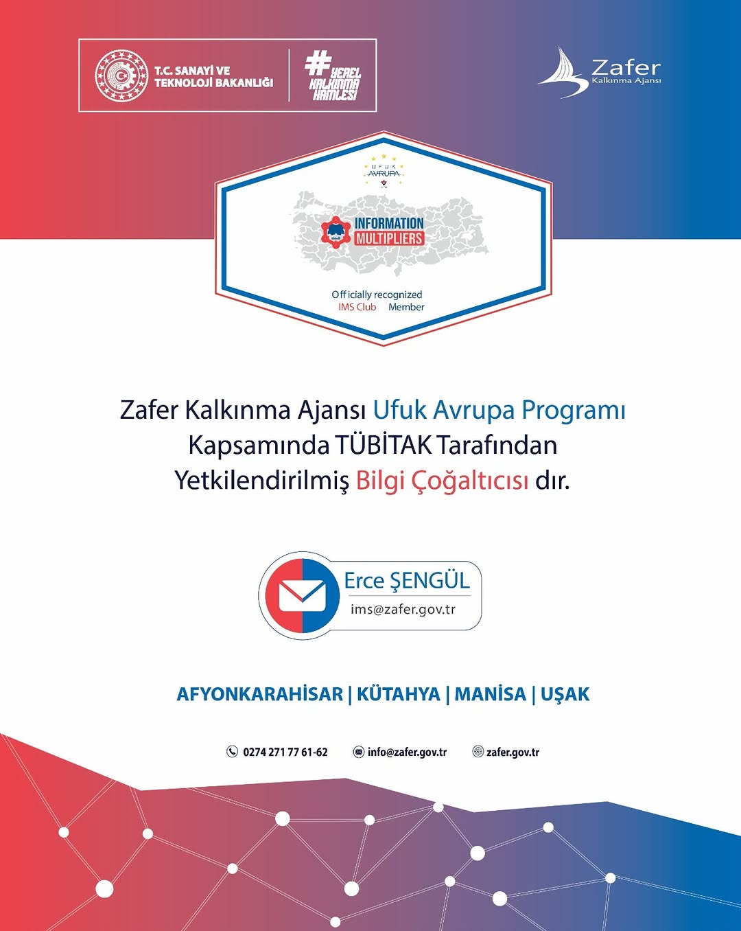 Zafer Kalkınma Ajansı Ufuk Avrupa Programı'nda Bilgi Çoğaltıcısı Seçildi